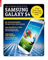 The Ultimate Guide to the Samsung Galaxy S4