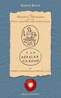 The Gnostic Heresies of the First and Second Centuries