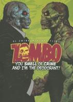 Zombo: You Smell of Crime and I'm the Deodorant!, 2