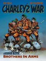 Charley's War : The Definitive Collection. Volume 2 Brothers in Arms