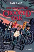 The Invasion of Crooked Oak