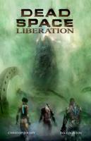 Dead Space. Liberation