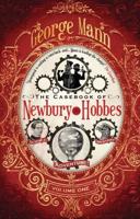 The Casebook of Newbury & Hobbes