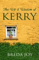 The Wit and Wisdom of Kerry