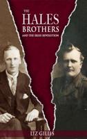Hales Brothers and the Irish Revolution