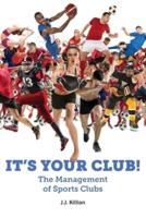 It's Your Club!