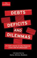 Debts, Deficits and Dilemmas