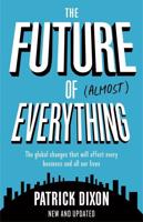 The Future of (Almost) Everything