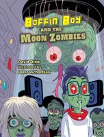 Boffin Boy and the Moon Zombies