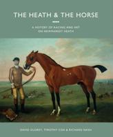 The Heath & The Horse