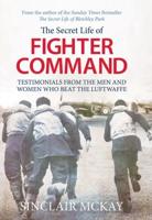 The Secret Life of Fighter Command