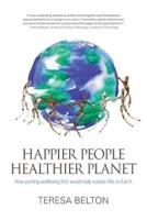 Happier People, Healthier Planet