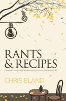 Rants and Recipes