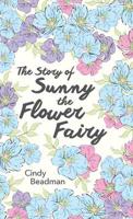 The Story of Sunny the Flower Fairy