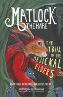 The Trial of the Majickal Elders