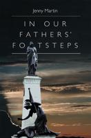 In Our Fathers' Footsteps