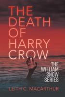 The Death of Harry Crow