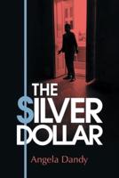 The Silver Dollar