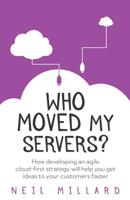 Who Moved My Servers?