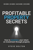 Profitable Property Secrets
