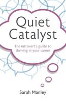 Quiet Catalyst