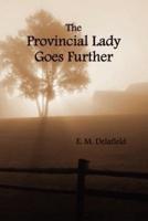 The Provincial Lady Goes Further, (Fully Illustrated)