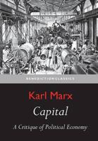 Capital: A Critique of Political Economy and Manifesto of the Communist Party