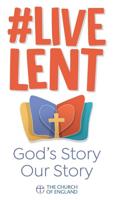 Live Lent: God's Story Our Story (Pack of 50)