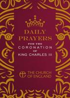 Daily Prayers for the Coronation of King Charles III Pack of 10