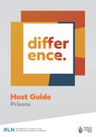 The Difference Course. Host Guide for Prisons