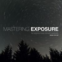 Mastering Exposure