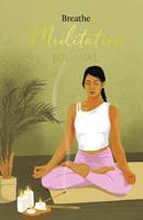 Breathe Meditation Journal