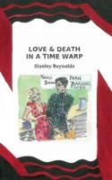 Love & Death in a Time Warp