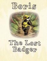 Boris, the Lost Badger