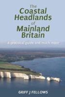 The Coastal Headlands of Mainland Britain
