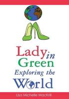 Lady in Green Exploring the World