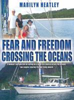Fear and Freedom Crossing the Oceans
