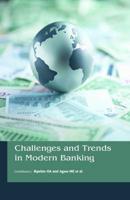 Challenges and Trends in Modern Banking