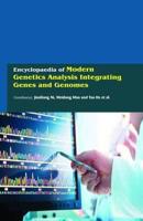 Encyclopaedia of Modern Genetics Analysis Integrating Genes and Genomes