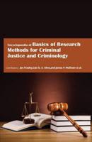 Encyclopaedia of Basics of Research Methods for Criminal Justice and Criminology