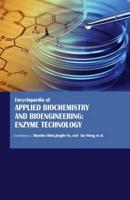Encyclopaedia of Applied Biochemistry and Bioengineering