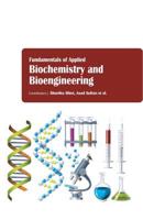 Fundamentals of Applied Biochemistry and Bioengineering