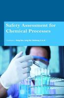 Safety Assessment for Chemical Processes