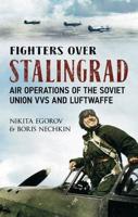 Fighters Over Stalingrad Volume 1
