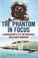 The Phantom in Focus