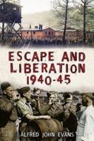 Escape and Liberation, 1940-45