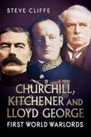 Churchill, Kitchener & Lloyd George