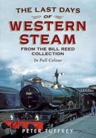 The Last Days of Western Steam from the Bill Reed Collection