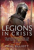 Legions in Crisis