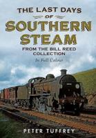 The Last Days of Southern Steam